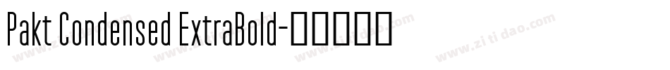 Pakt Condensed ExtraBold字体转换